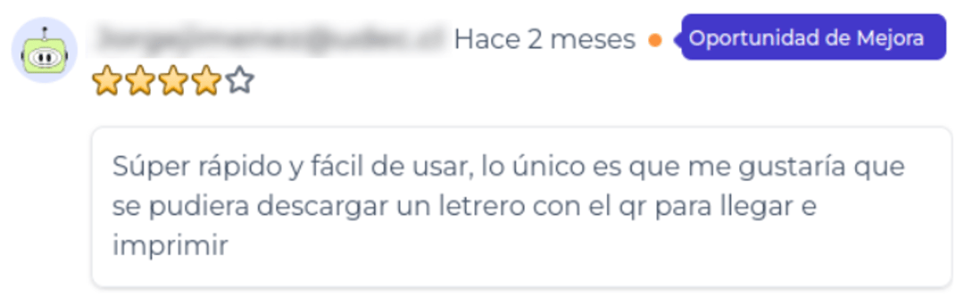 Una reseña calificada con un 4, hace 2 meses, categorizada como oportunidad de mejora. La reseña dice: "Súper rápido y fácil de usar, lo único es que me gustaría que se pudiera descargar un letrero con el qr para llegar e imprimir".