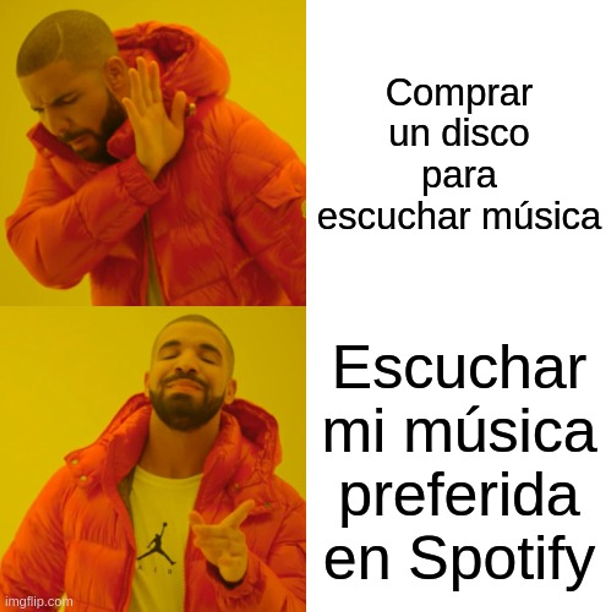 Meme de Drake comparando dos acciones. En la primera parte, Drake rechaza la idea de 'Comprar un disco para escuchar música', mientras que en la segunda parte muestra su preferencia por 'Escuchar mi música preferida en Spotify', destacando la conveniencia del streaming frente a los métodos tradicionales.